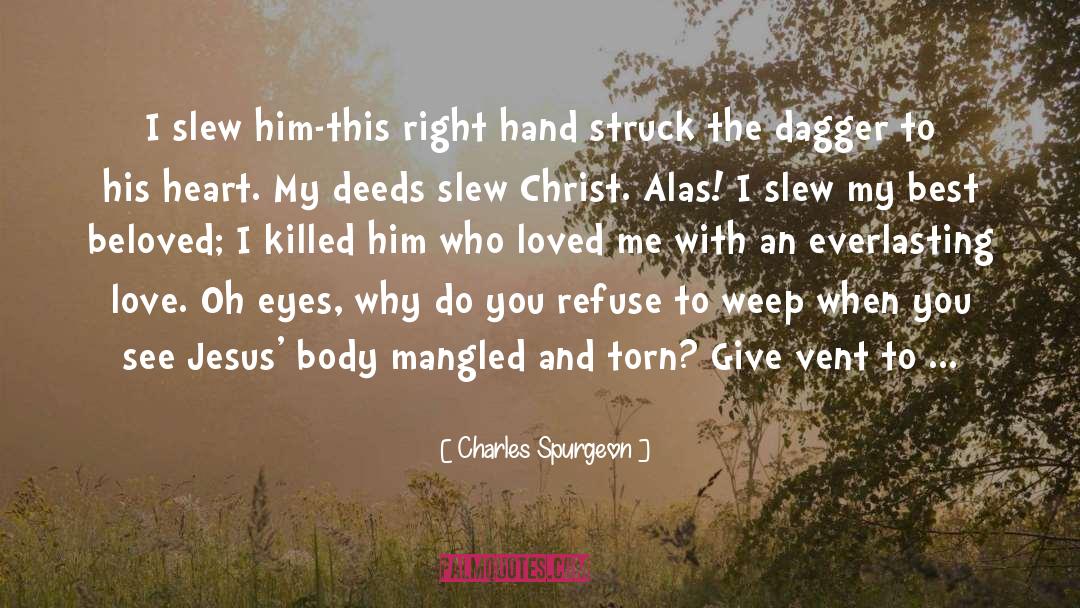 I Love You My Beloved quotes by Charles Spurgeon