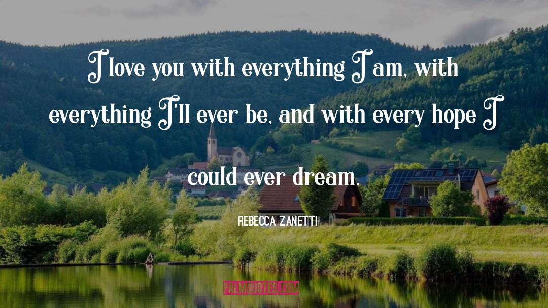 I Love You quotes by Rebecca Zanetti
