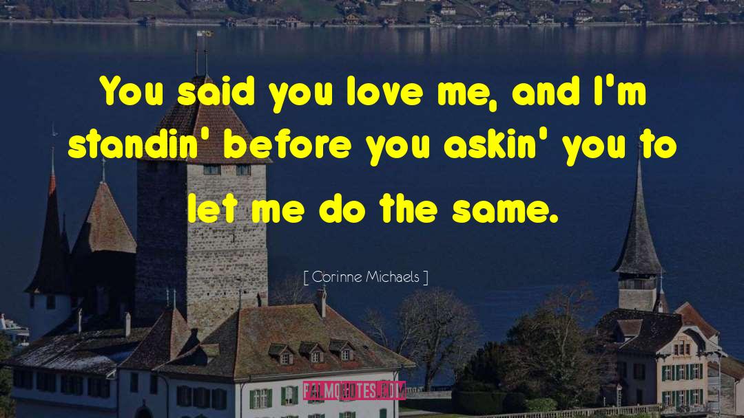 I Love You quotes by Corinne Michaels