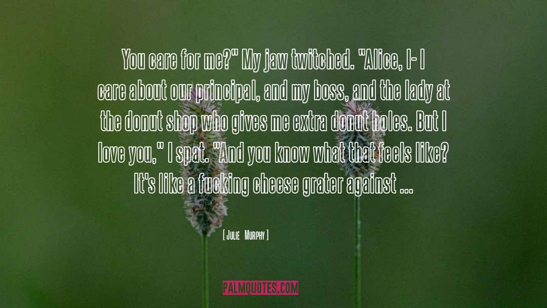I Love You quotes by Julie   Murphy