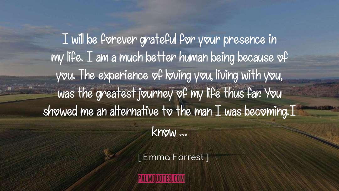 I Love You So Deeply quotes by Emma Forrest