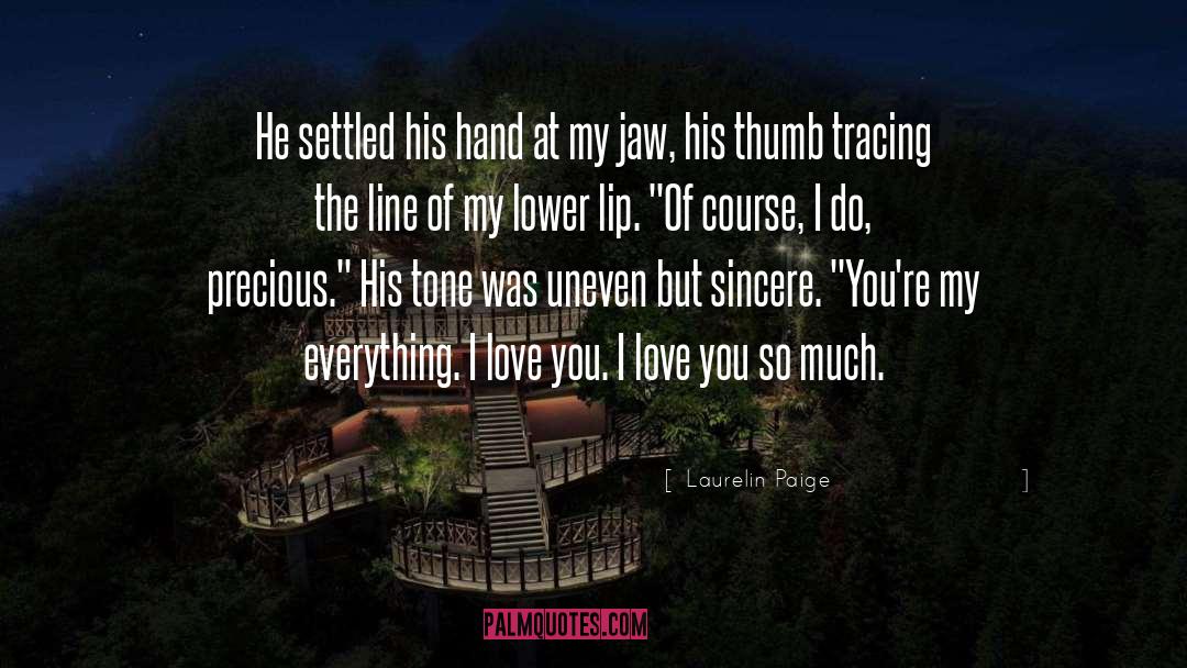 I Love You So Much Darling quotes by Laurelin Paige