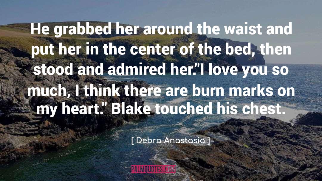 I Love You So Much quotes by Debra Anastasia