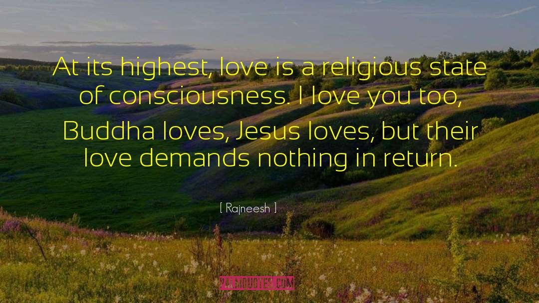 I Love You Too quotes by Rajneesh