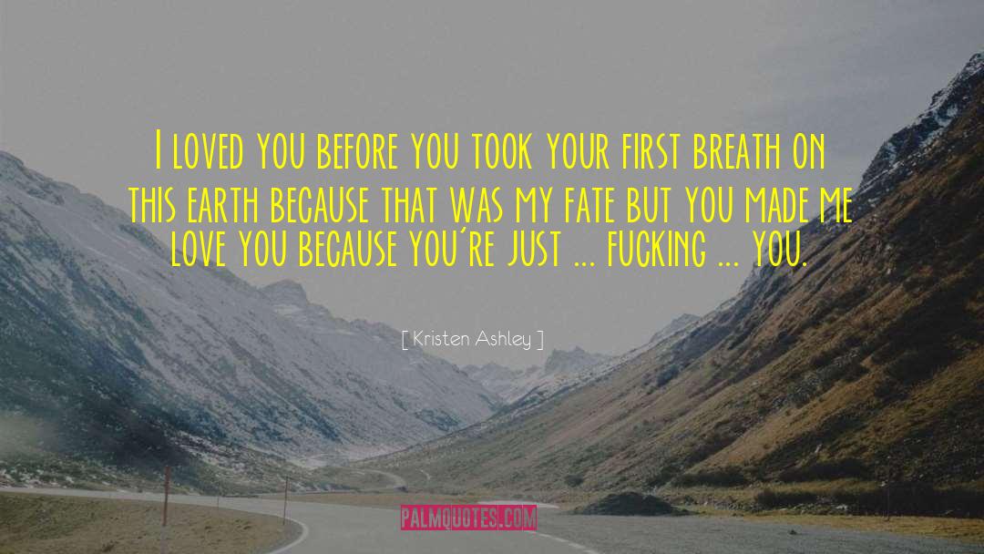 I Loved You quotes by Kristen Ashley