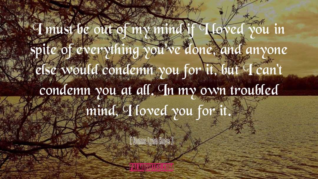 I Loved You quotes by Donna Lynn Hope