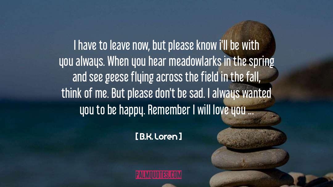 I Loved You quotes by B.K. Loren