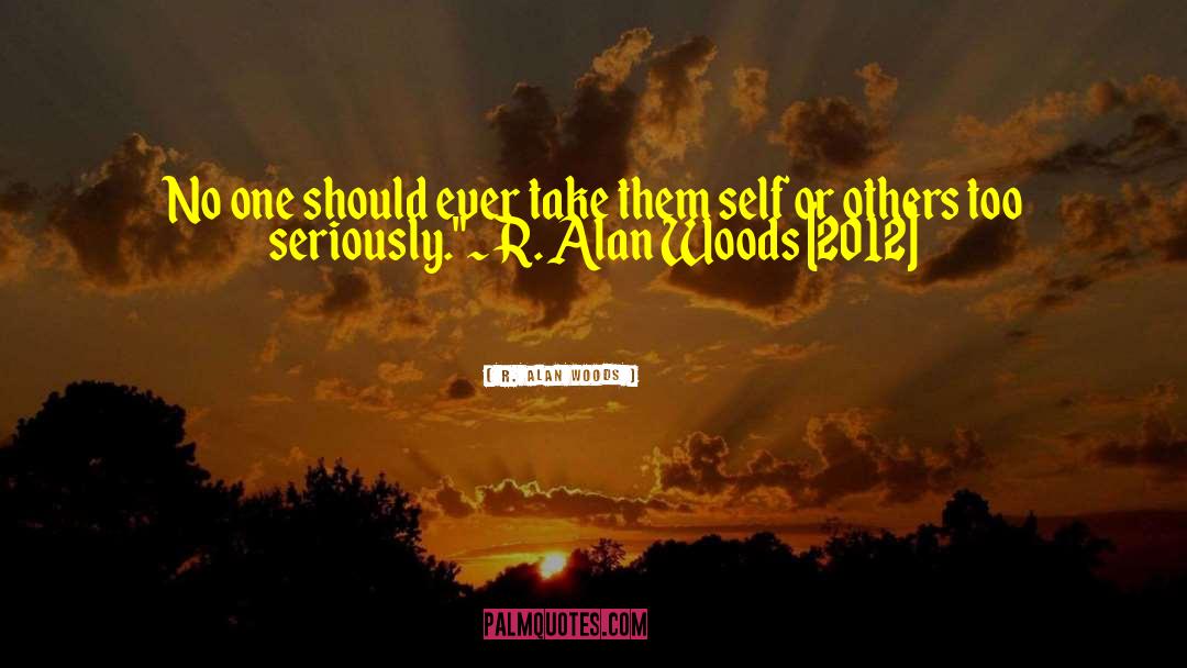 I M Crying quotes by R. Alan Woods