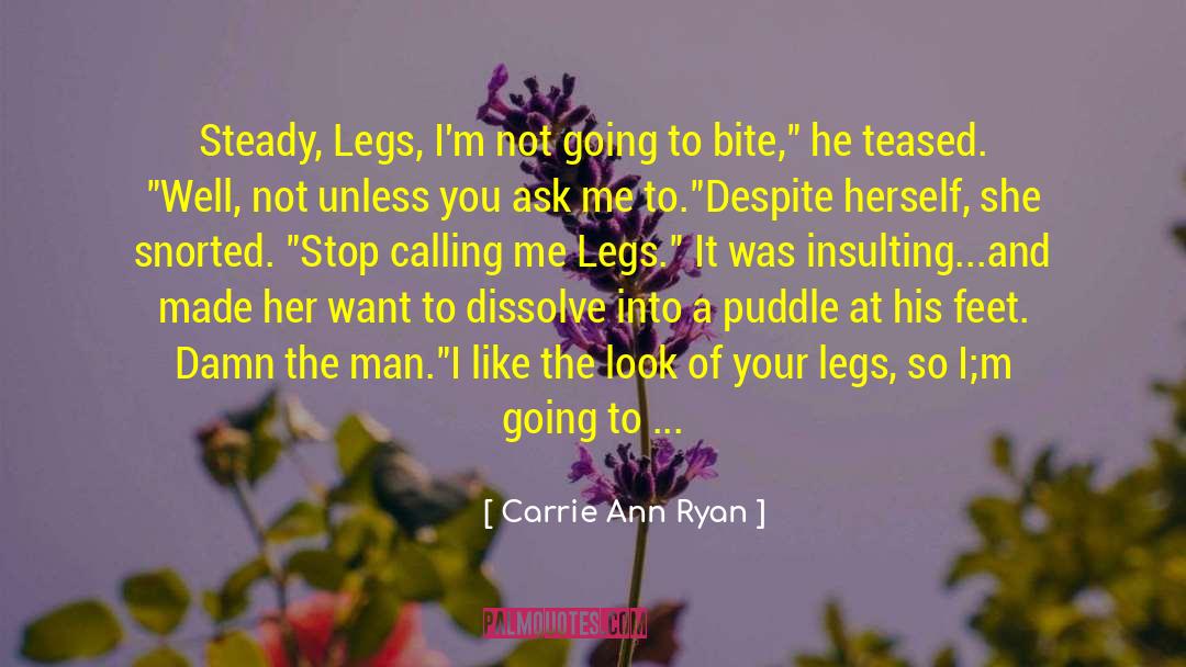 I M Not Your Hero quotes by Carrie Ann Ryan