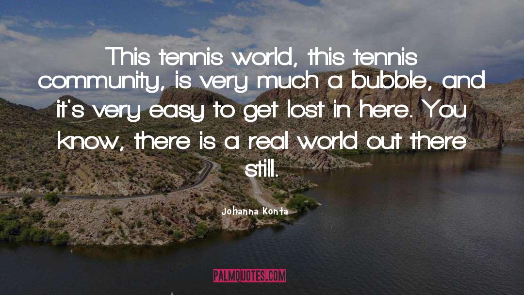 I M Still Here quotes by Johanna Konta