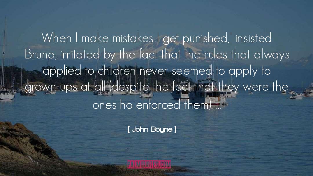 I Make Mistakes quotes by John Boyne