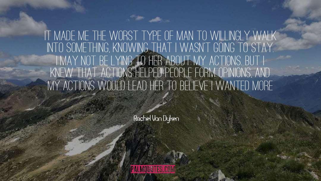 I May Not Be quotes by Rachel Van Dyken