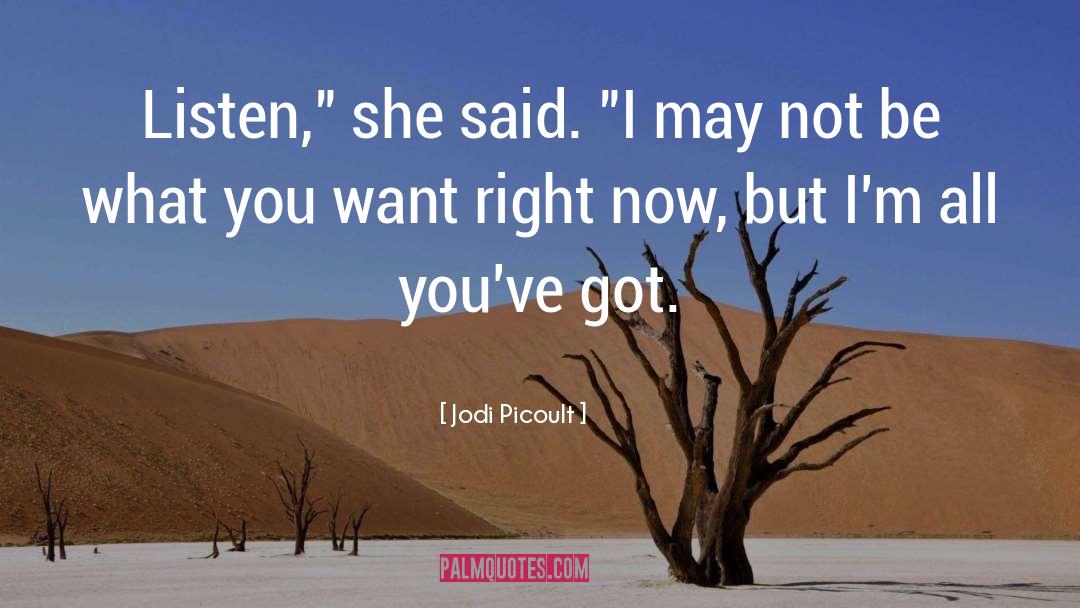 I May Not Be quotes by Jodi Picoult