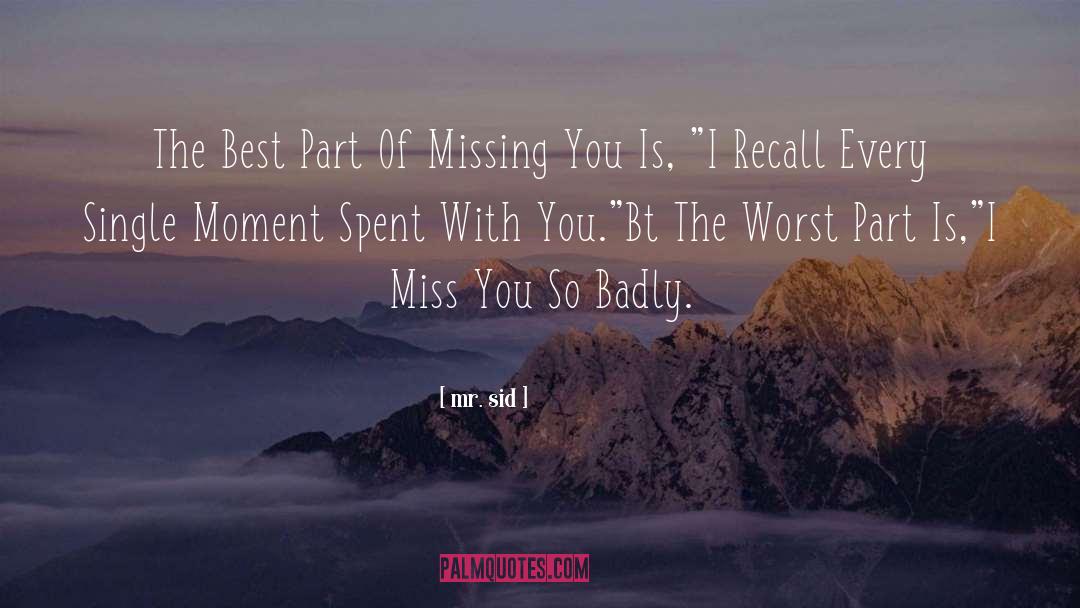 I Miss You Hyung quotes by Mr. Sid