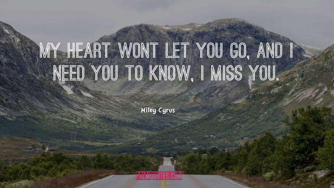 I Miss You quotes by Miley Cyrus