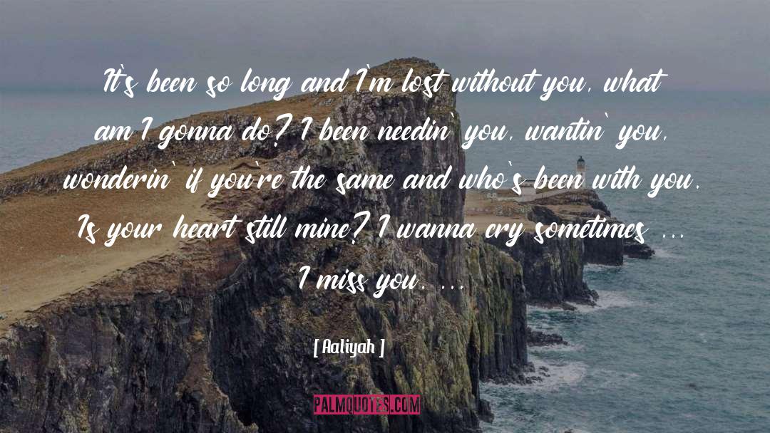 I Miss You quotes by Aaliyah