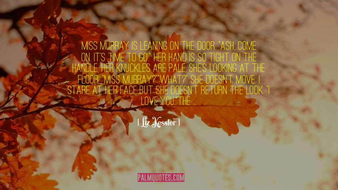I Miss You So Much quotes by Liz Kessler