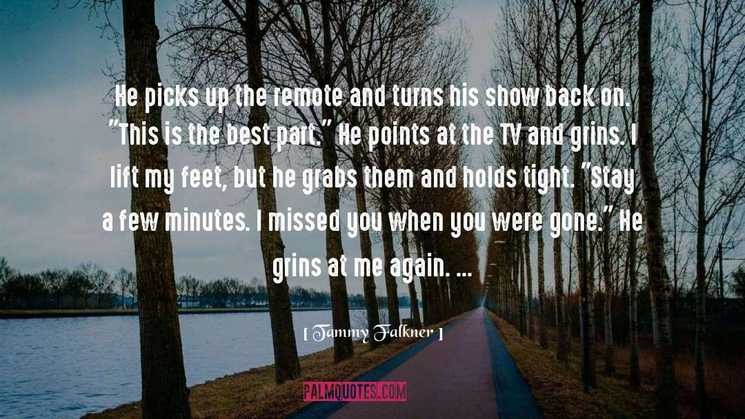 I Missed You quotes by Tammy Falkner