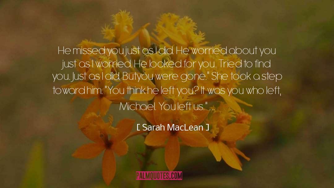 I Missed You quotes by Sarah MacLean