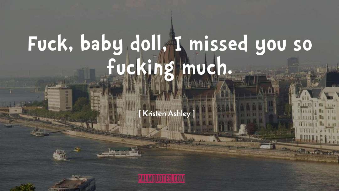 I Missed You quotes by Kristen Ashley