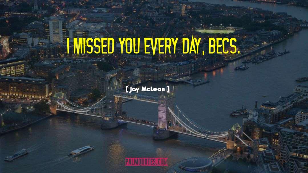 I Missed You quotes by Jay McLean