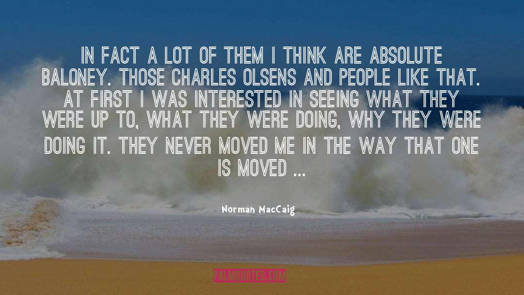 I Moved On quotes by Norman MacCaig