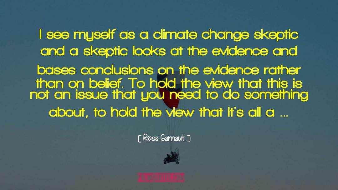I Need Change quotes by Ross Garnaut