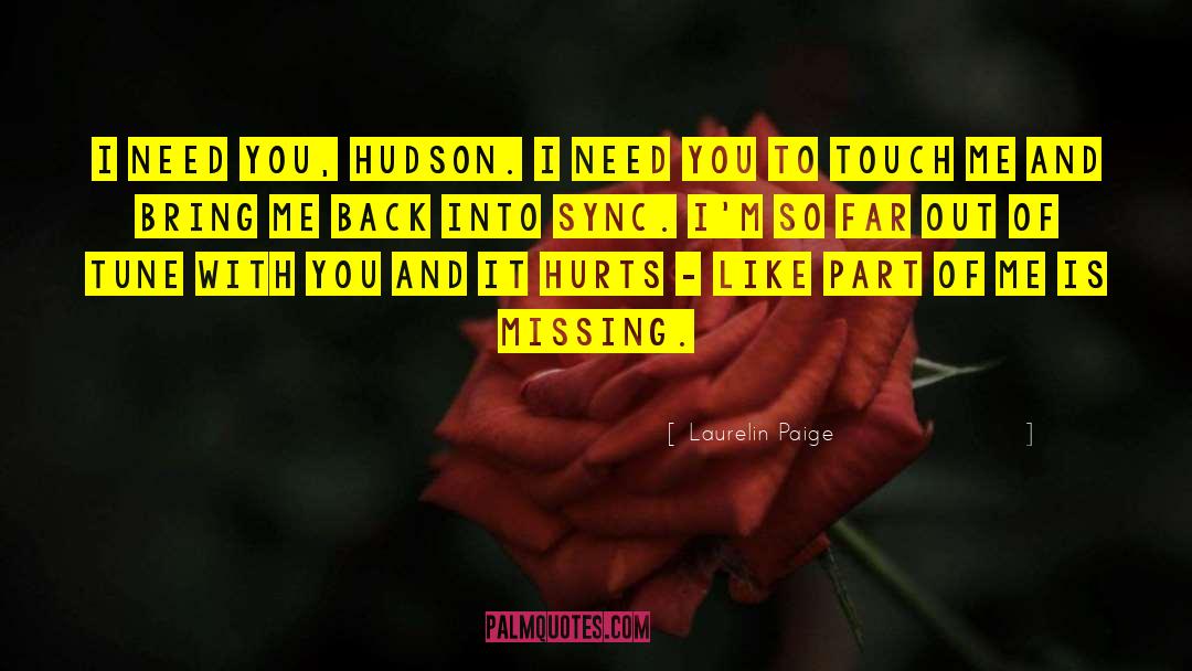 I Need You quotes by Laurelin Paige