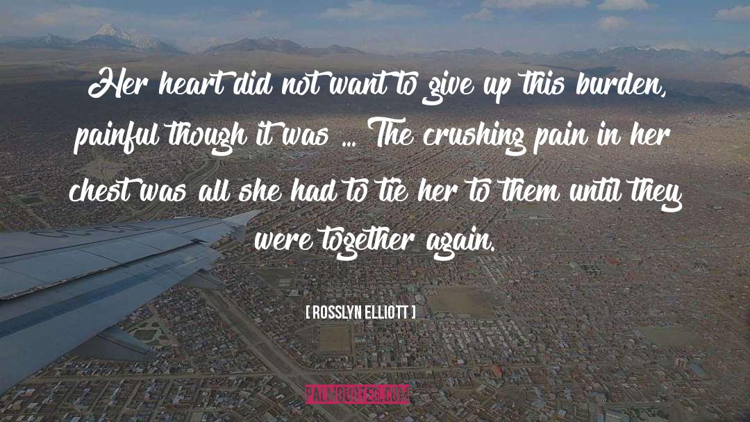 I Never Give Up quotes by Rosslyn Elliott