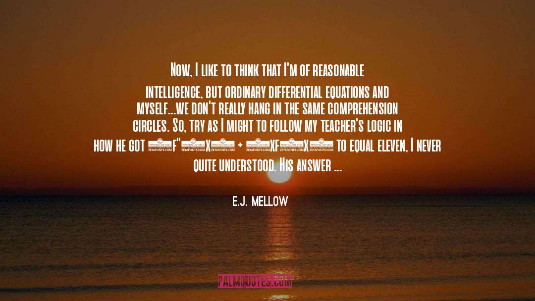 I Never Give Up quotes by E.J. Mellow