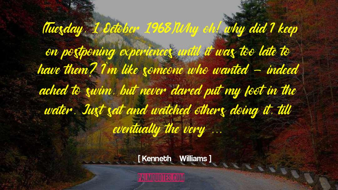 I Never Regret quotes by Kenneth    Williams