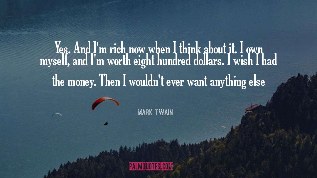 I Own You quotes by Mark Twain