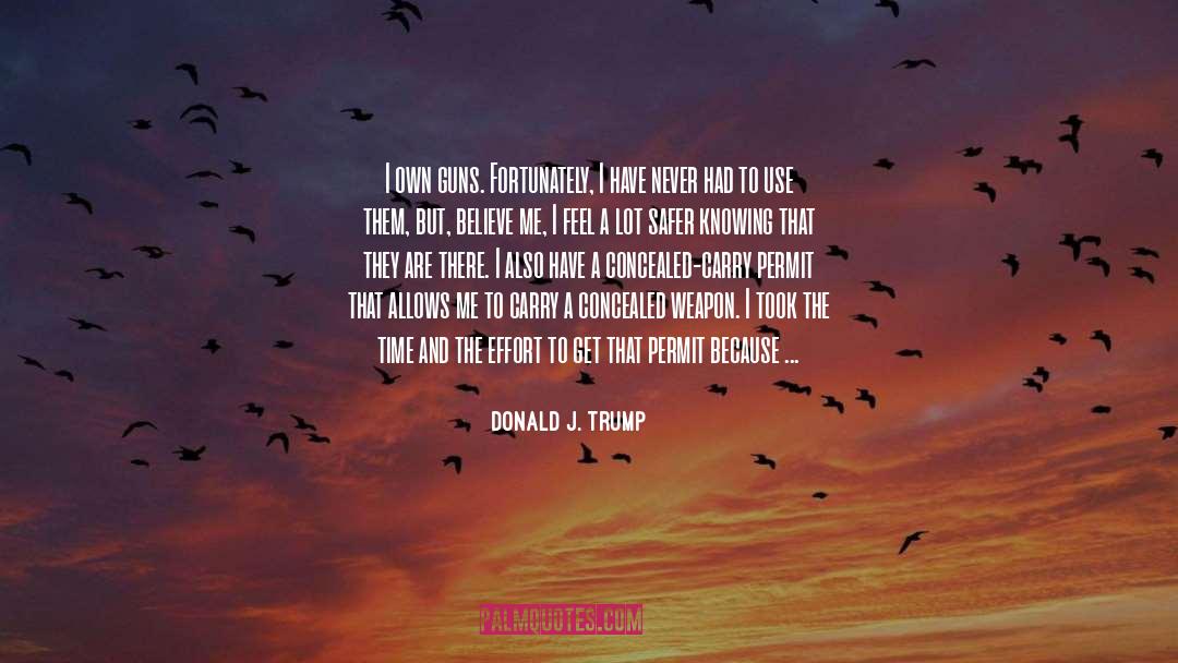 I Own You quotes by Donald J. Trump