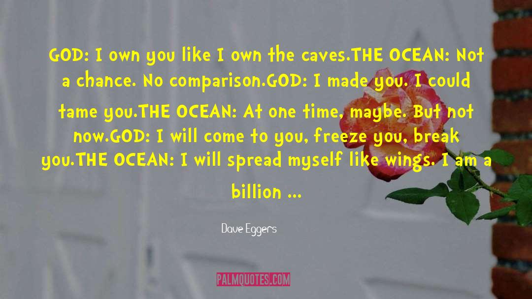 I Own You quotes by Dave Eggers