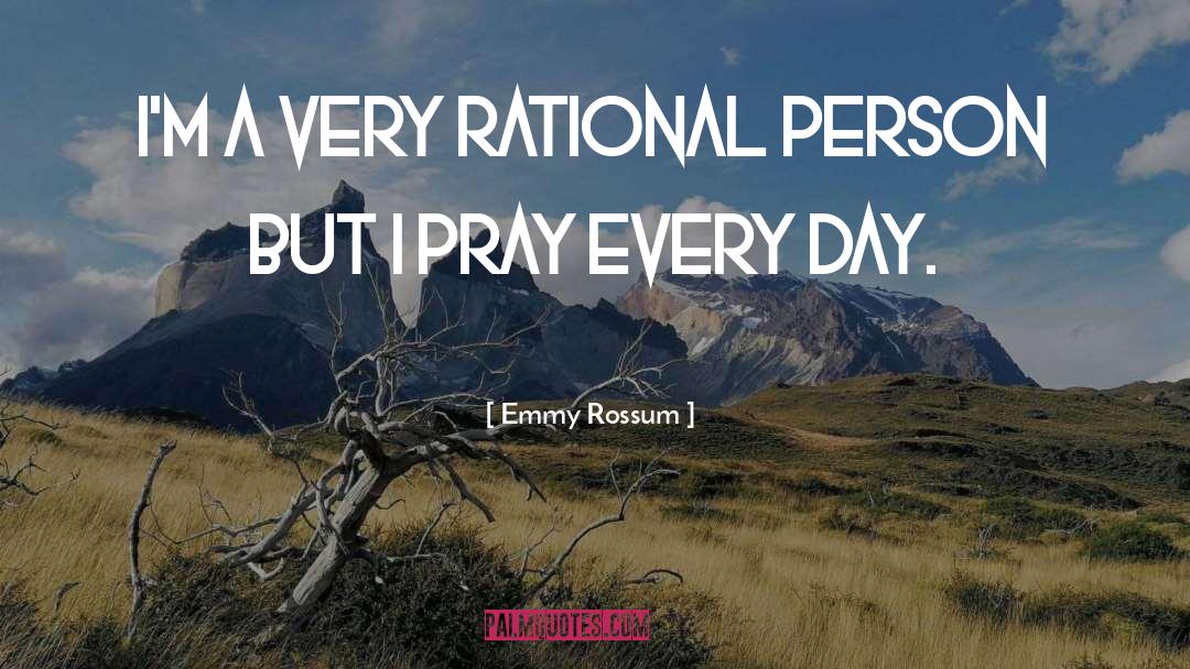 I Pray quotes by Emmy Rossum