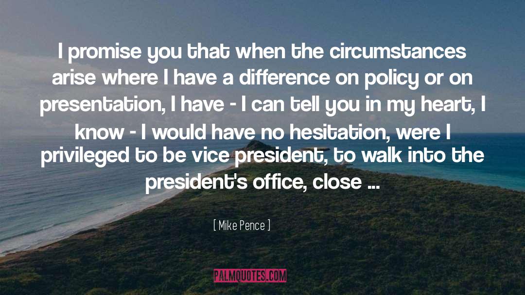 I Promise You quotes by Mike Pence