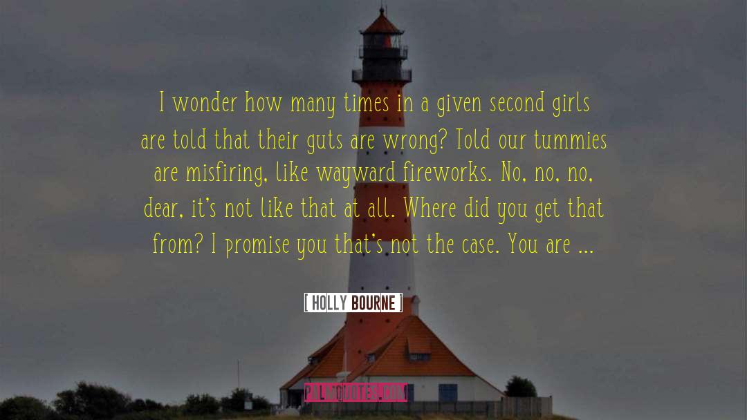 I Promise You quotes by Holly Bourne