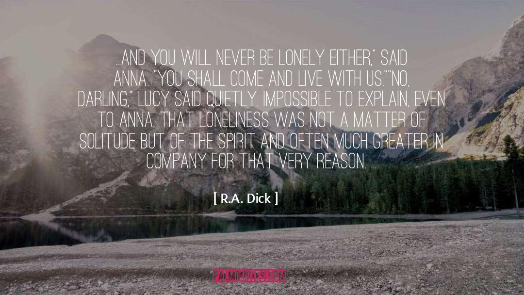 I R A quotes by R.A. Dick