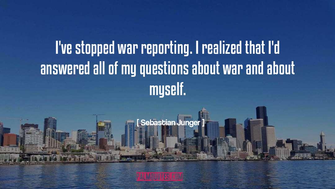 I Realized quotes by Sebastian Junger