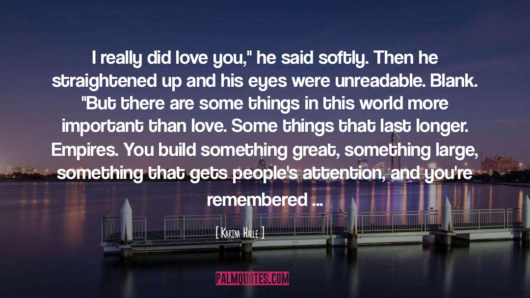 I Really Did Love You quotes by Karina Halle