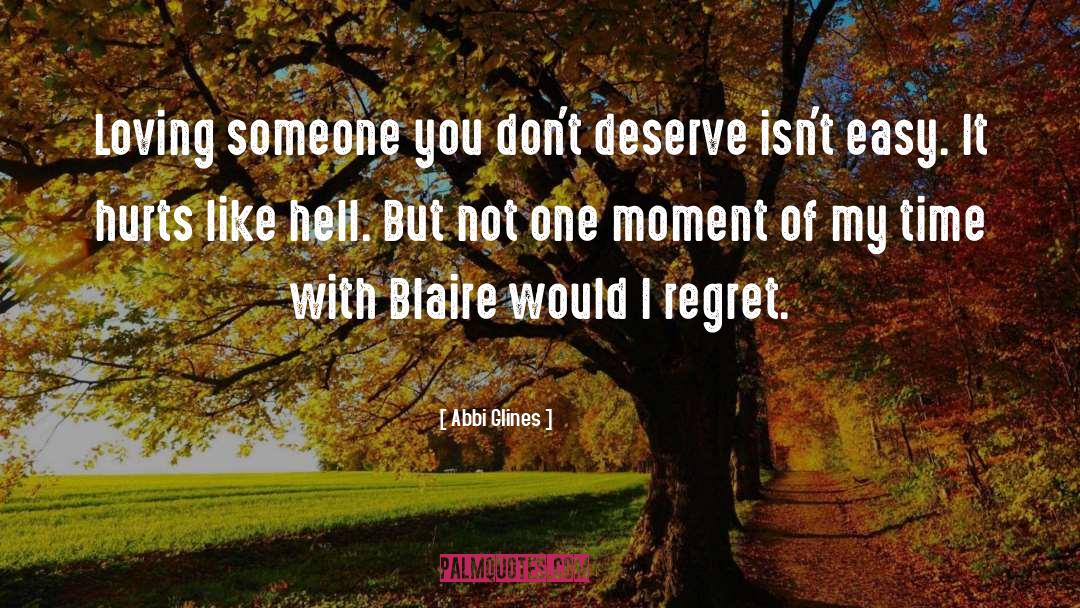 I Regret quotes by Abbi Glines