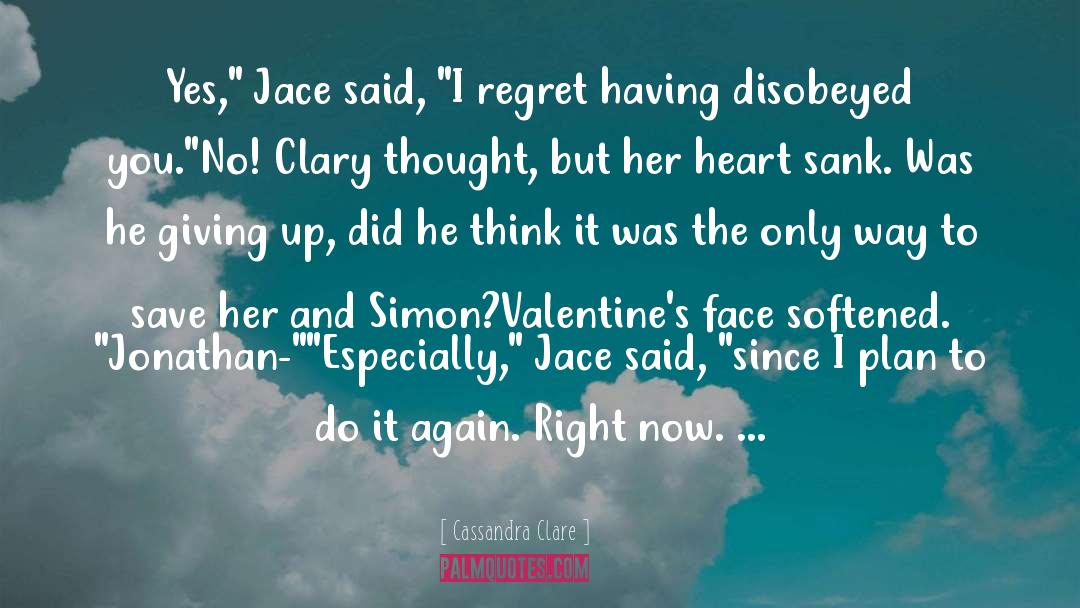 I Regret quotes by Cassandra Clare
