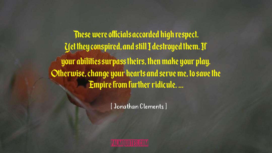 I Respect Myself quotes by Jonathan Clements
