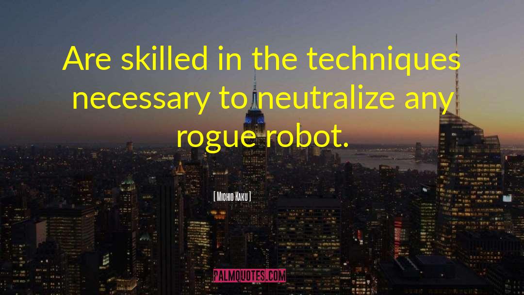 I Robot quotes by Michio Kaku