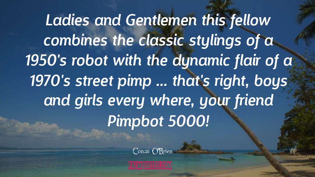 I Robot quotes by Conan O'Brien
