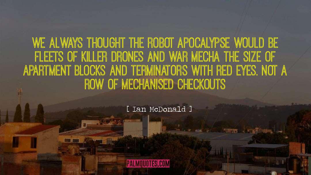I Robot quotes by Ian McDonald