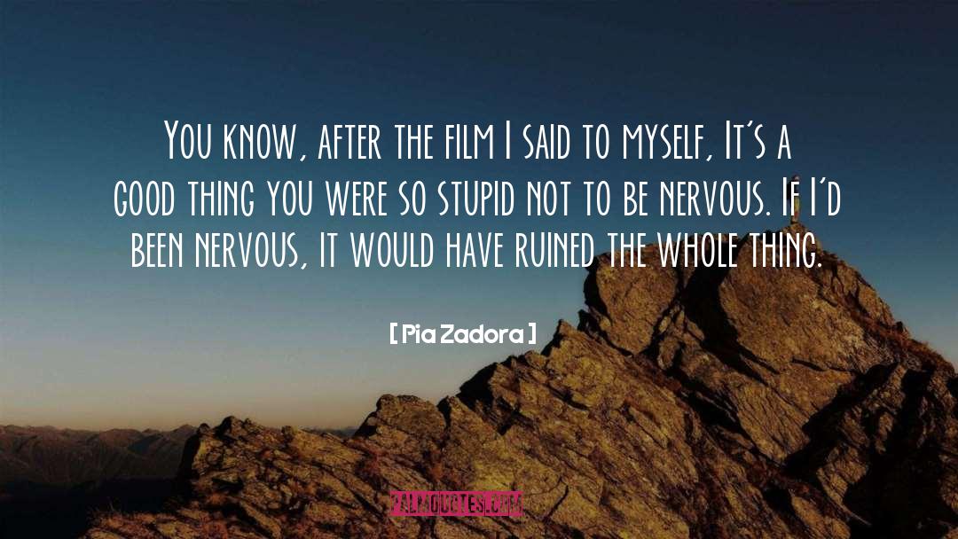 I Said To Myself quotes by Pia Zadora