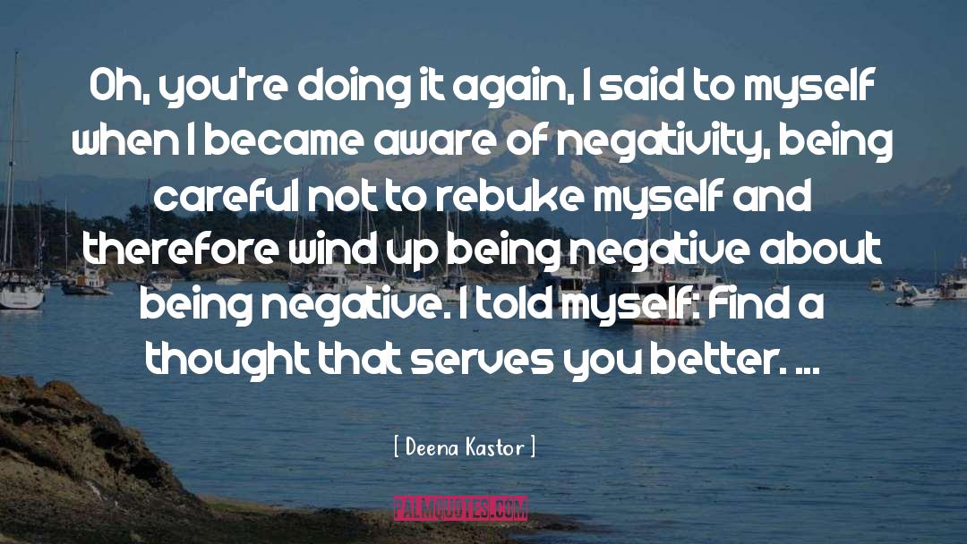 I Said To Myself quotes by Deena Kastor