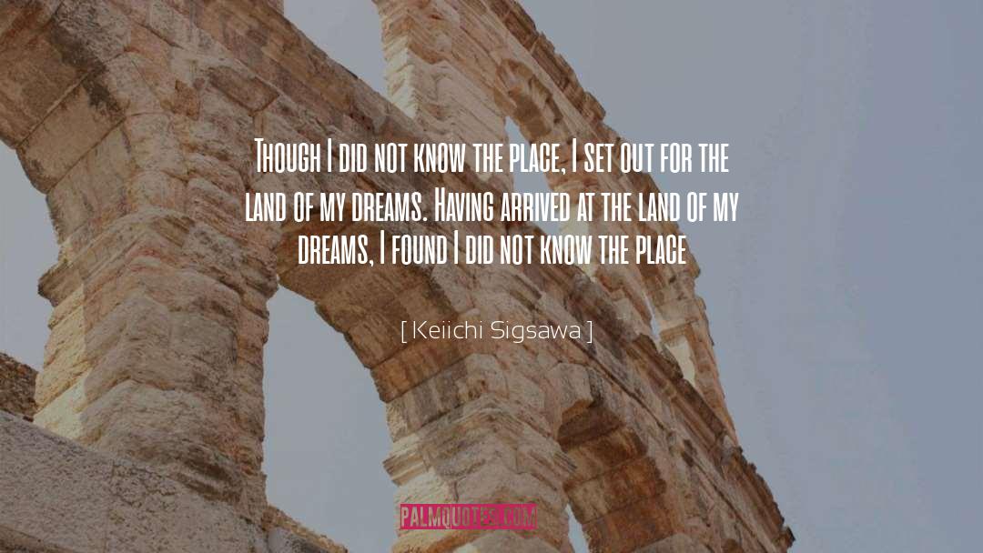 I Set Out quotes by Keiichi Sigsawa