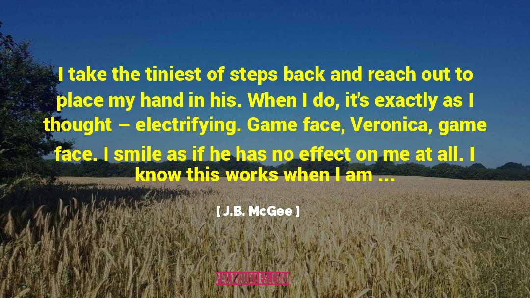 I Smile quotes by J.B. McGee
